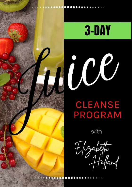 Cover of the 3-Day Juice Cleanse Program with Elizabeth Holland
